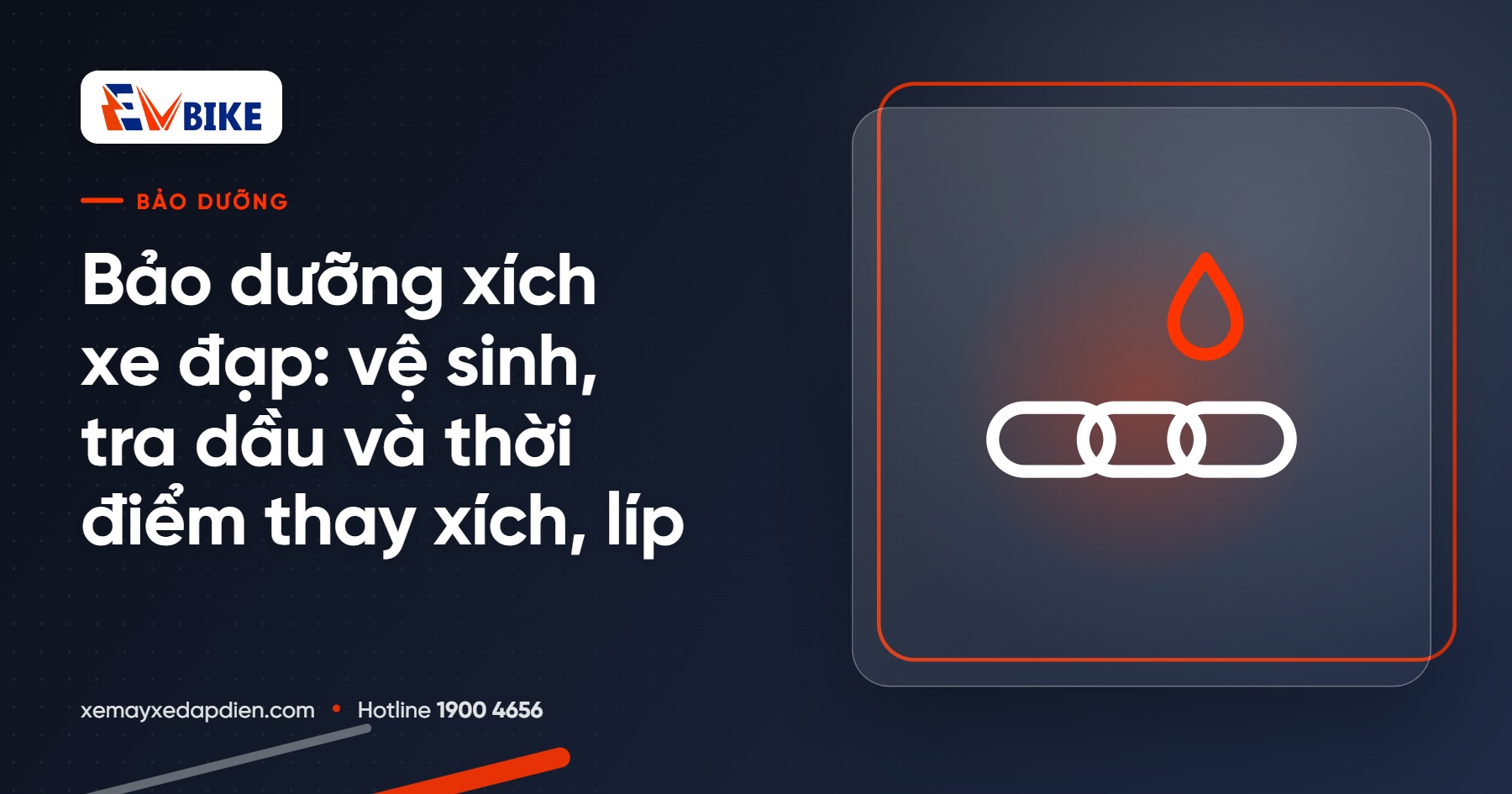 Bảo dưỡng xích xe đạp: vệ sinh, tra dầu và thời điểm thay xích, líp