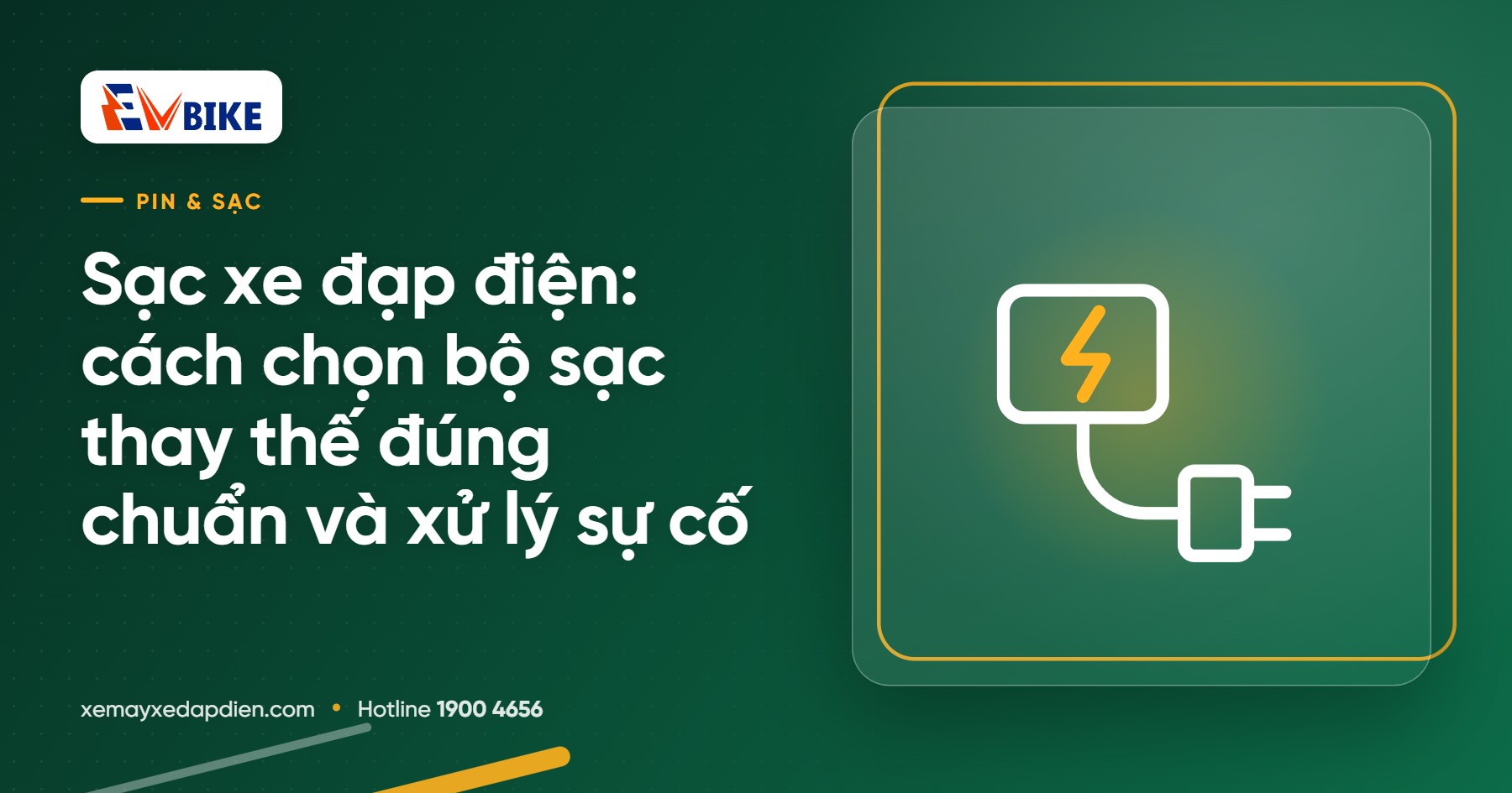 Sạc xe đạp điện: cách chọn bộ sạc thay thế đúng chuẩn và xử lý sự cố