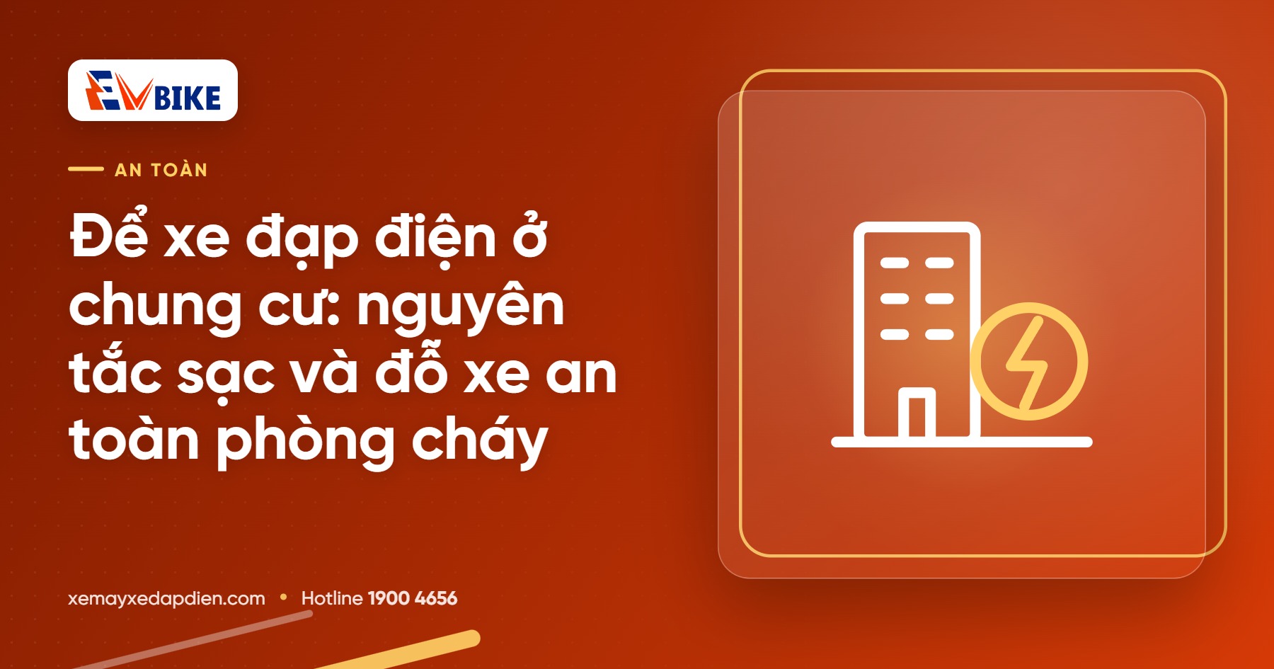 Để xe đạp điện ở chung cư: nguyên tắc sạc và đỗ xe an toàn phòng cháy