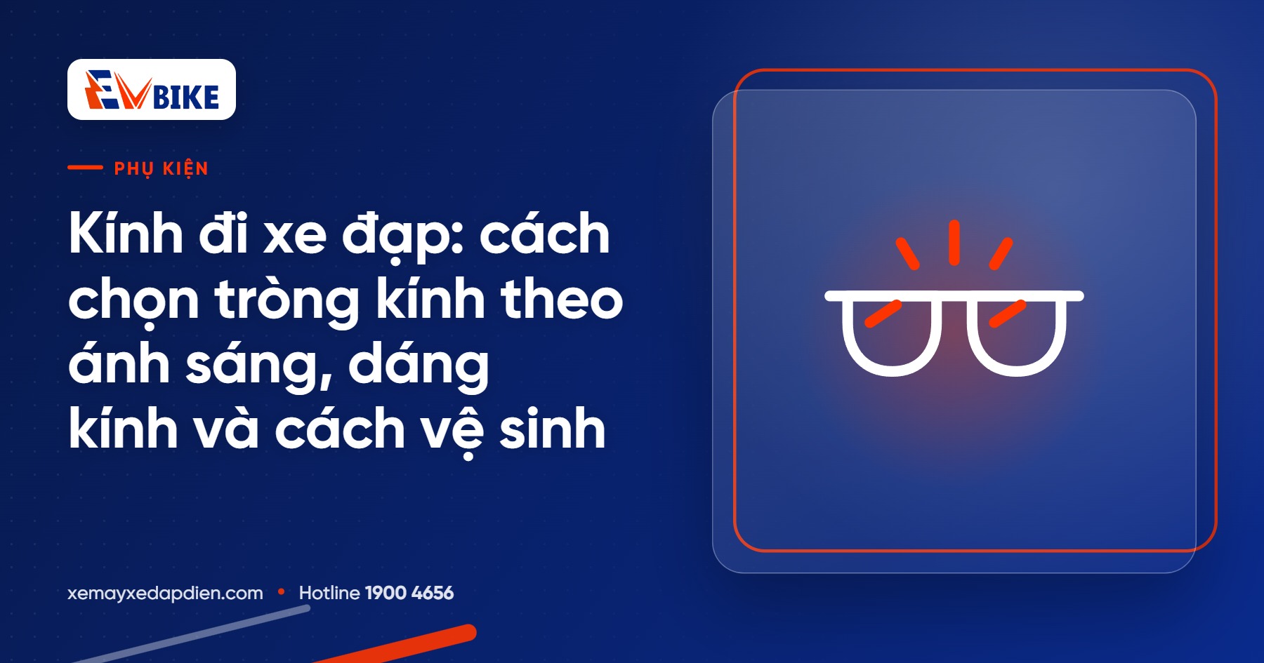 Kính đi xe đạp: cách chọn tròng kính theo ánh sáng, dáng kính và cách vệ sinh