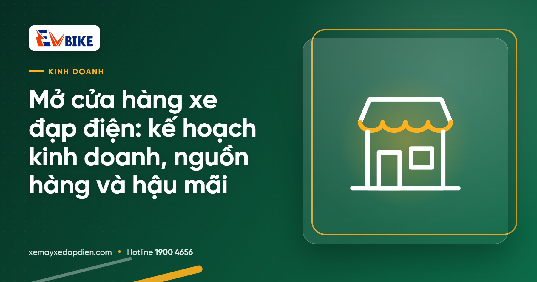 Mở cửa hàng xe đạp điện: kế hoạch kinh doanh, nguồn hàng và hậu mãi