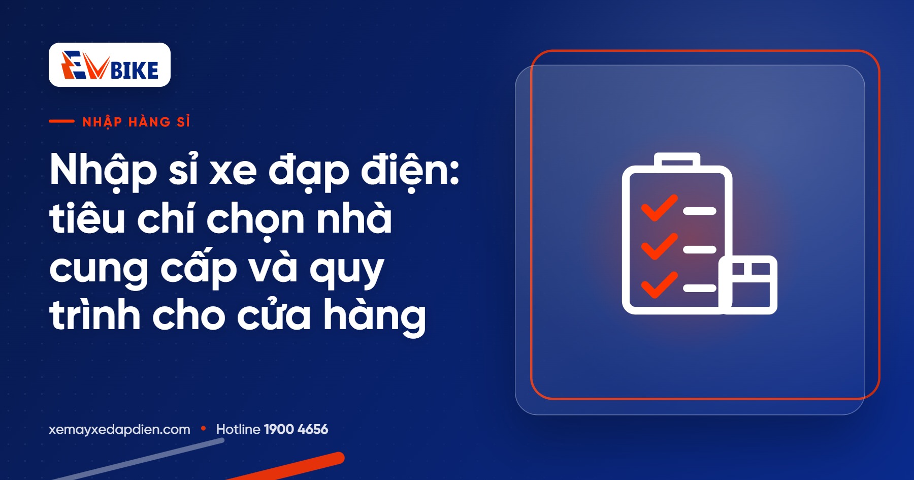 Nhập sỉ xe đạp điện: tiêu chí chọn nhà cung cấp và quy trình cho cửa hàng