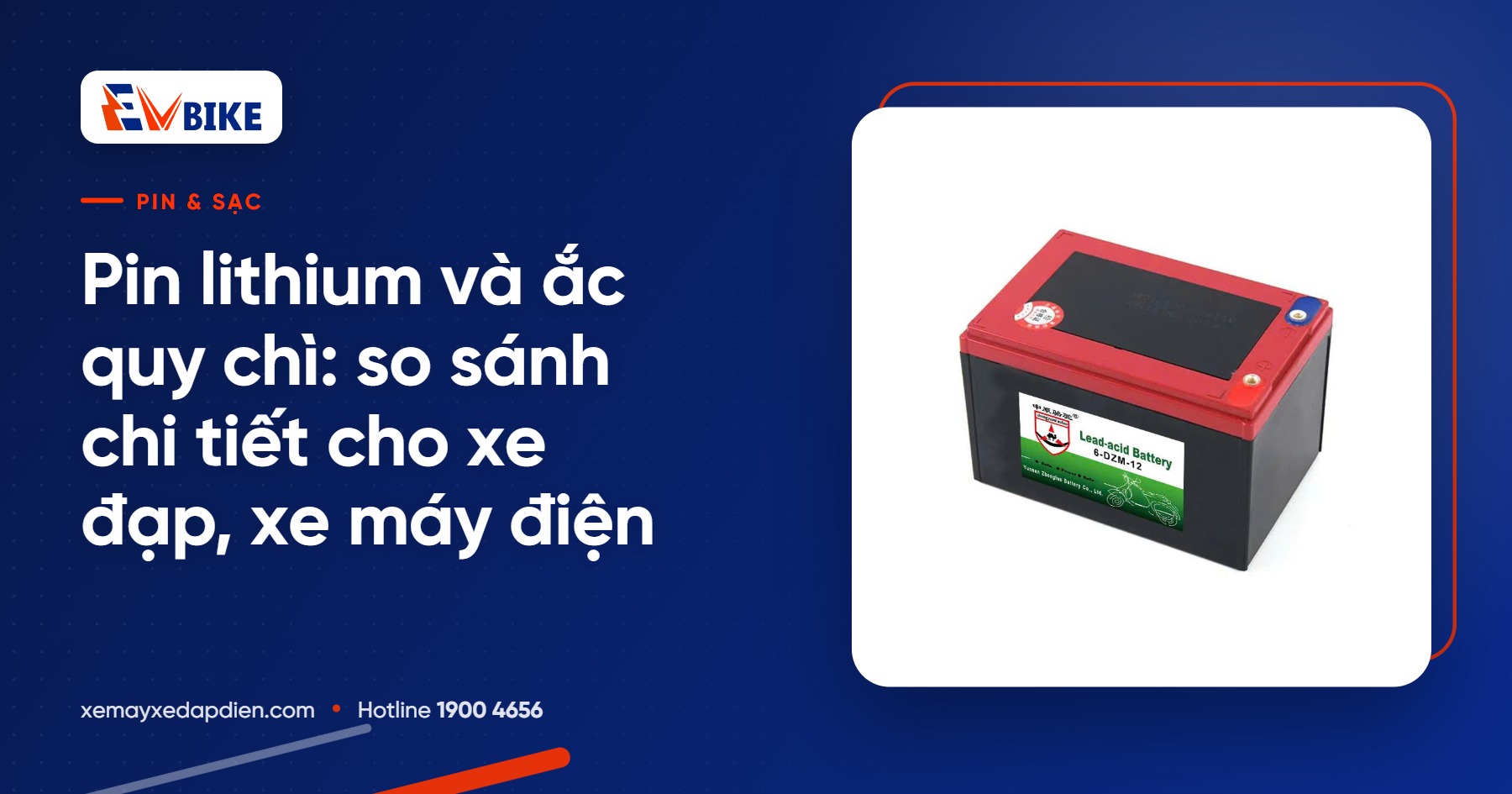 Pin lithium và ắc quy chì: so sánh chi tiết cho xe đạp, xe máy điện