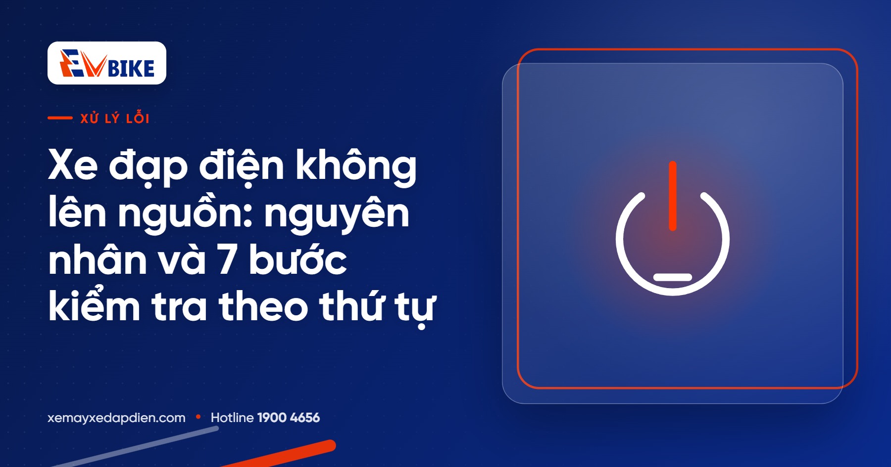 Xe đạp điện không lên nguồn: nguyên nhân và 7 bước kiểm tra theo thứ tự