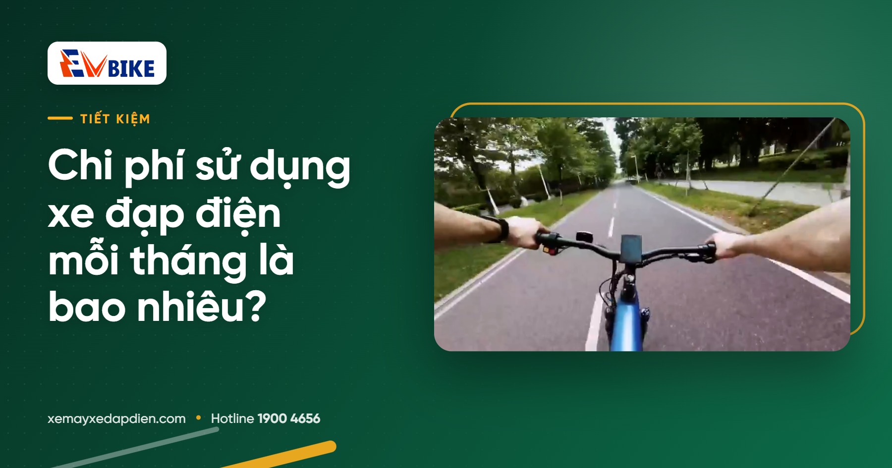 Chi phí sử dụng xe đạp điện mỗi tháng là bao nhiêu?