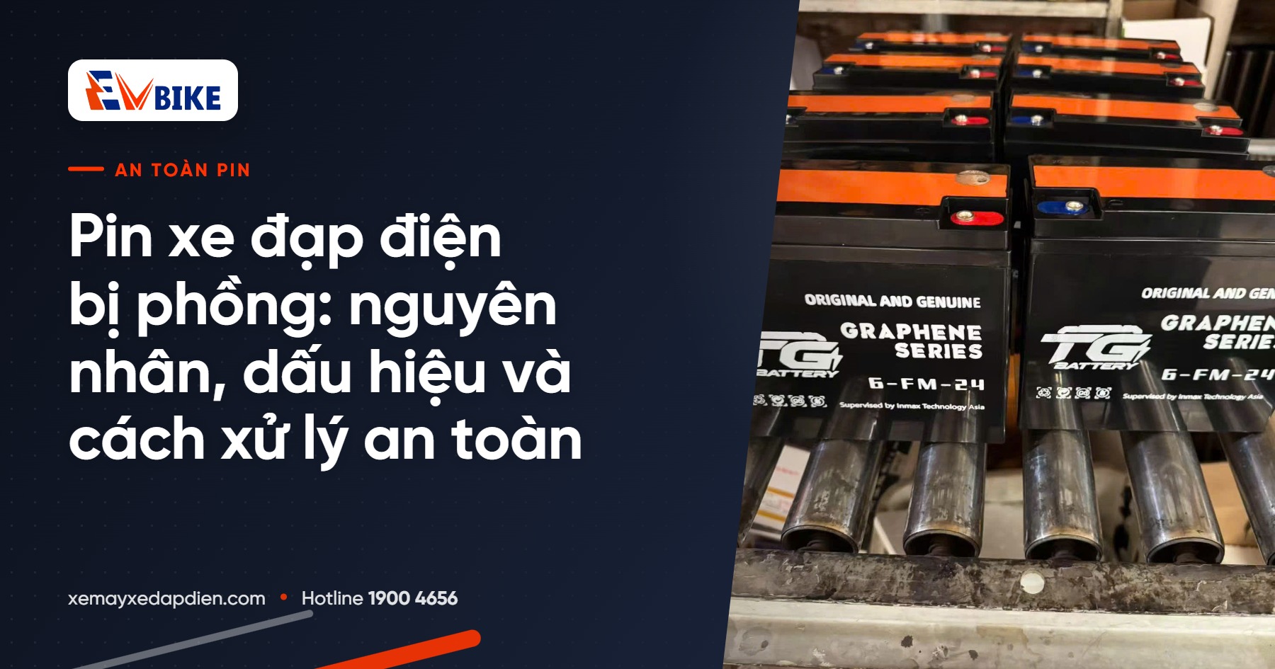Pin xe đạp điện bị phồng: nguyên nhân, dấu hiệu và cách xử lý an toàn